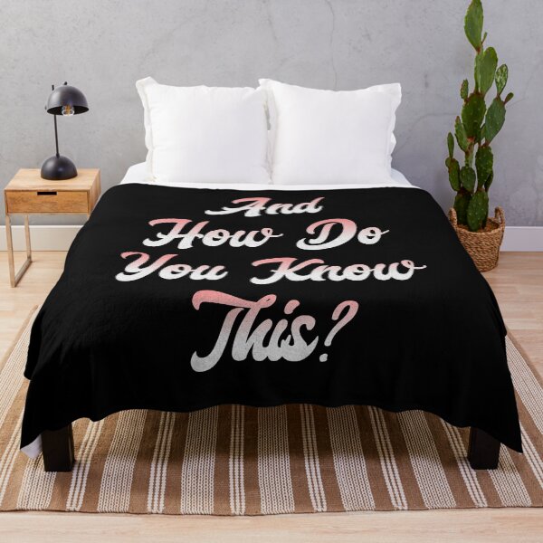 Item preview, And How Do You Know This? designed and sold by signshirtz.