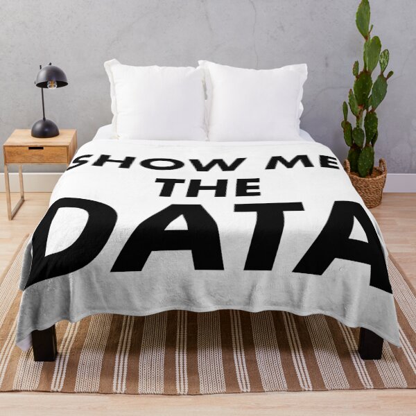 Item preview, Show Me The Data designed and sold by teesaurus.