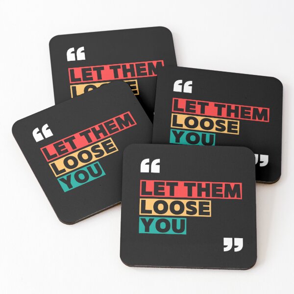 Item preview, Let them loose you  designed and sold by Ash44444.