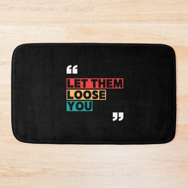 Item preview, Let them loose you  designed and sold by Ash44444.