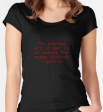 The supreme art of war was subdue the enemy without fighting Women's Fitted Scoop T-Shirt