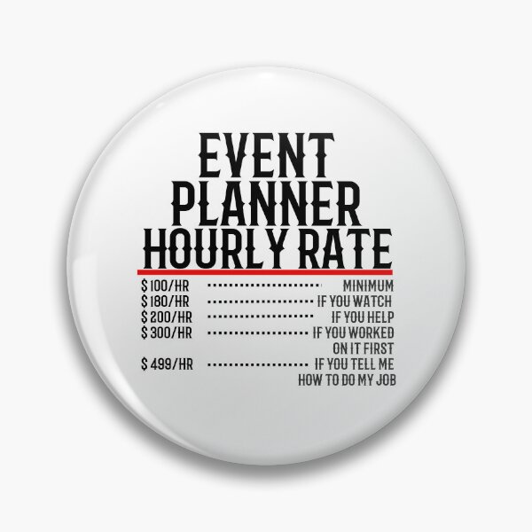 Item preview, Event Planner Hourly Rate designed and sold by TeesYouWant.