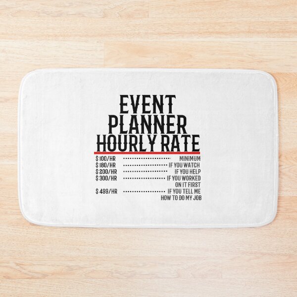 Item preview, Event Planner Hourly Rate designed and sold by TeesYouWant.