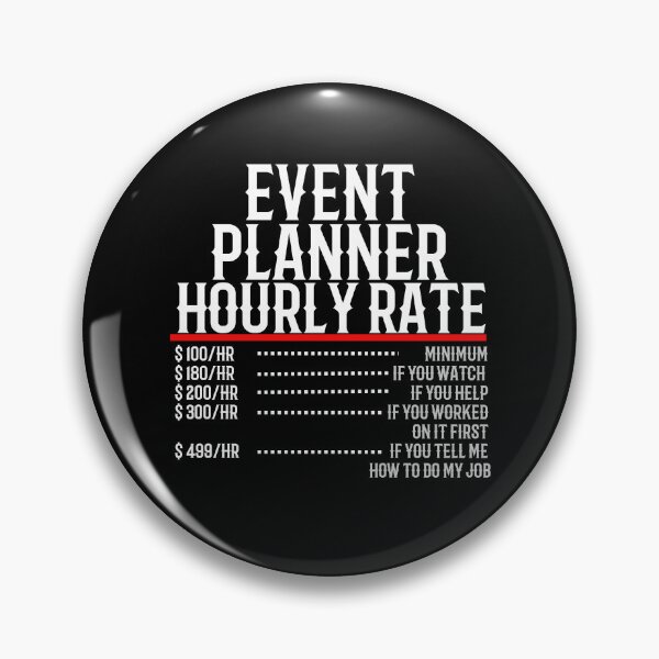 Item preview, Event Planner Hourly Rate designed and sold by TeesYouWant.