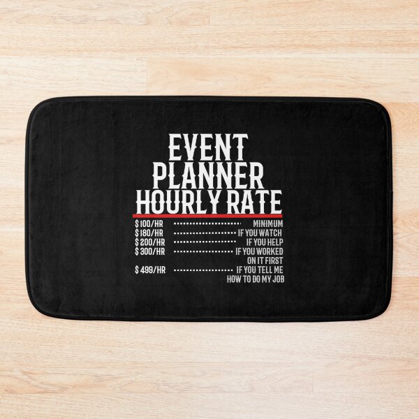 Item preview, Event Planner Hourly Rate designed and sold by TeesYouWant.