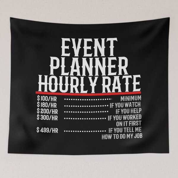 Item preview, Event Planner Hourly Rate designed and sold by TeesYouWant.