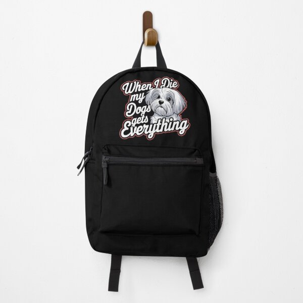 Item preview, When I Die My Dogs Gets Everything designed and sold by BayBoutique.