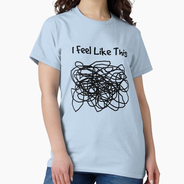 Item preview, I Feel Like This designed and sold by Slinky-Reebs.