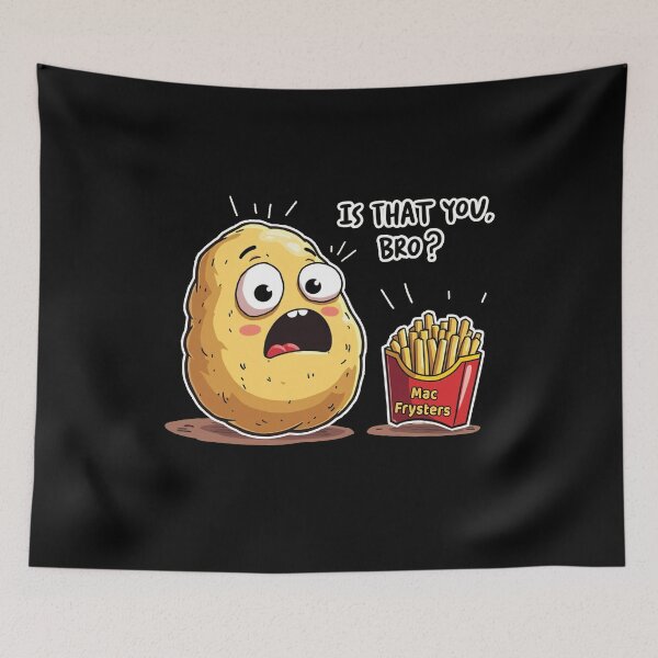 Item preview, Is That You, Bro? – Funny Potato and French Fries designed and sold by tronictees.