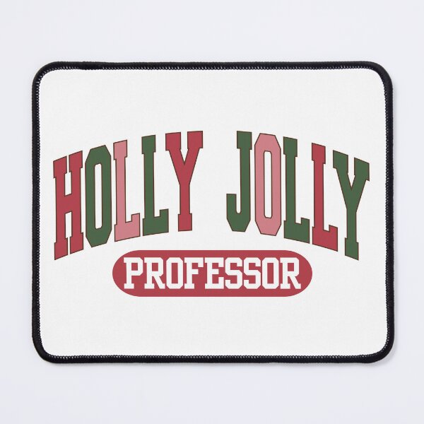 Item preview, Holly Jolly Professor | Christmas Gift For Professor | Christmas Full Professor | Christmas Associate Professor | Christmas Assistant Professor designed and sold by jadedscientist.