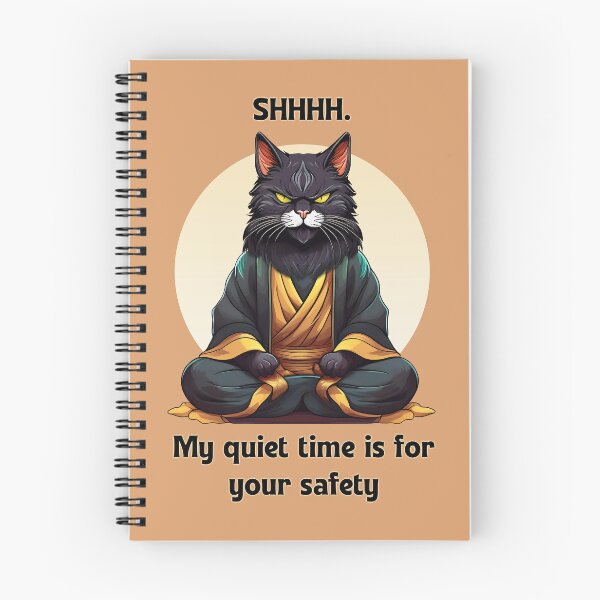 Item preview, Shhh.  My quiet time is for your safety meditating cat designed and sold by Kspirit Designs.