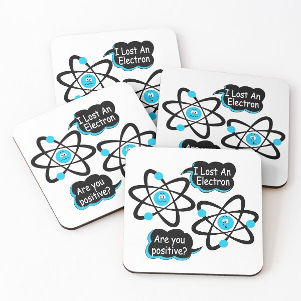 Item preview, I Lost An Electron - Are You Positive? Funny Science designed and sold by ScienceCorner.