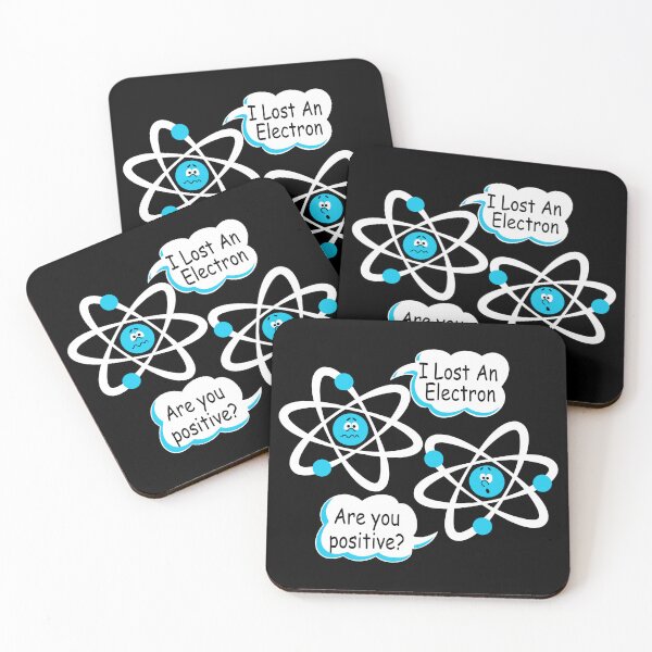 Item preview, I Lost An Electron - Are You Positive? Funny Science designed and sold by ScienceCorner.