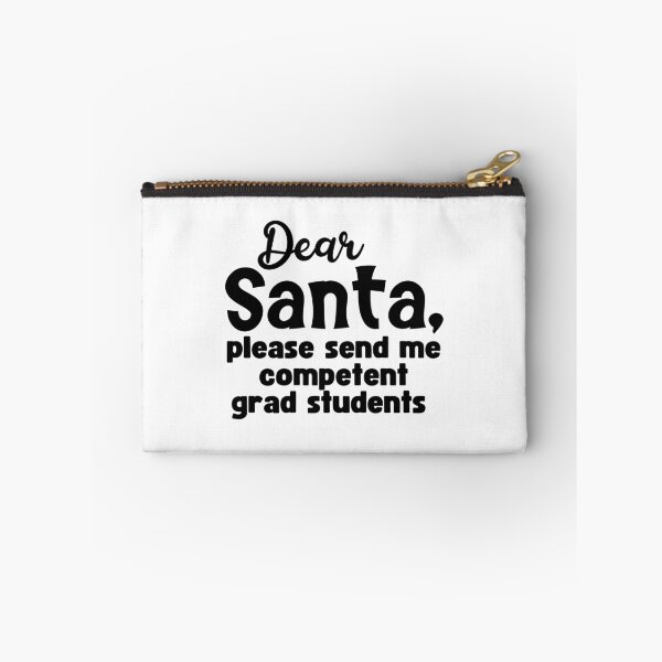 Item preview, Dear Santa, Please Send Me Competent Grad Students | Christmas Gift For Professor | Funny Christmas Full Professor | Funny Christmas Associate Professor designed and sold by jadedscientist.