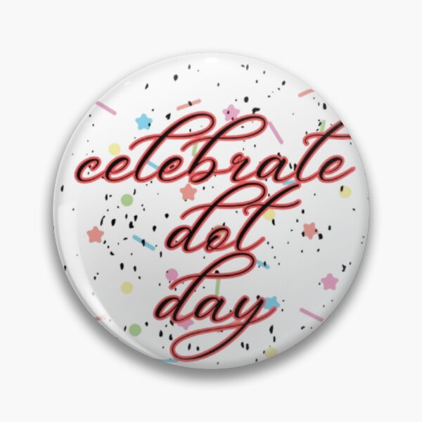 Item preview, Celebrate Dot Day – Inspiring Creativity & Courage Through Art designed and sold by Khadija406.