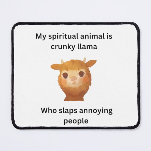 Item preview, My spiritual animal is crunky llama who slaps annoying people designed and sold by Ash44444.