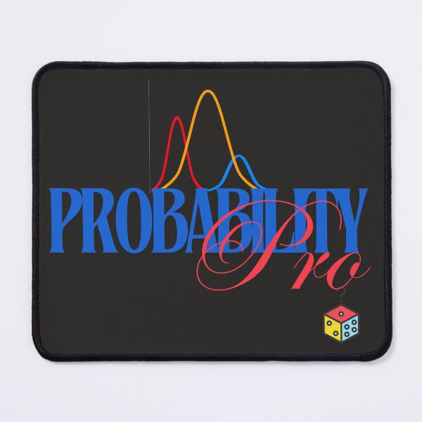 Item preview, Probability pro - Statistics designs for statisticians, data scientists, data researchers and data analysts designed and sold by ScientistArtist.