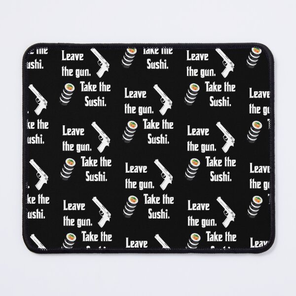 Item preview, Leave the Gun, take the sushi, funny godfather parody designed and sold by Merchattack.