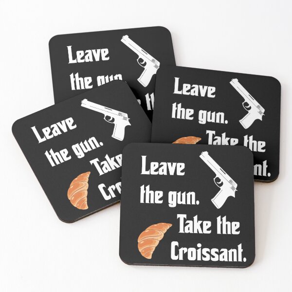 Item preview, Leave the gun, take the croissant, funny godfather parody designed and sold by Merchattack.