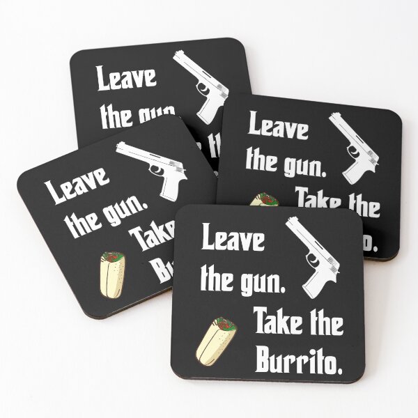 Item preview, Leave the gun, take the burrito, funny godfather parody designed and sold by Merchattack.