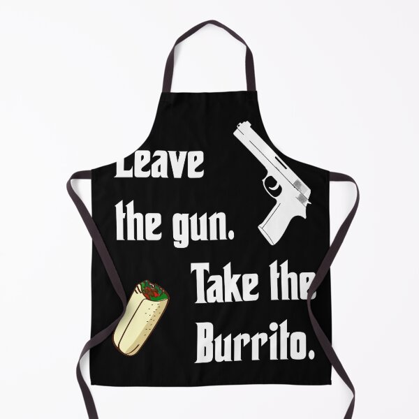 Artikelvorschau, Lass die Waffe liegen und nimm den Burrito, lustige Patenparodie entworfen und verkauft von Merchattack.