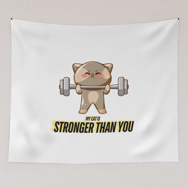 Item preview, My Cat Is Stronger Than You designed and sold by TheOrthoDoctor.