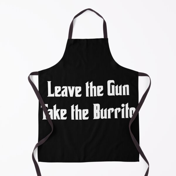 Item preview, Leave the gun, take the burrito, funny godfather parody designed and sold by Merchattack.