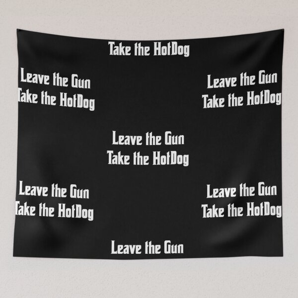 Item preview, Leave the Gun, take the Hotdog, funny godfather parody designed and sold by Merchattack.