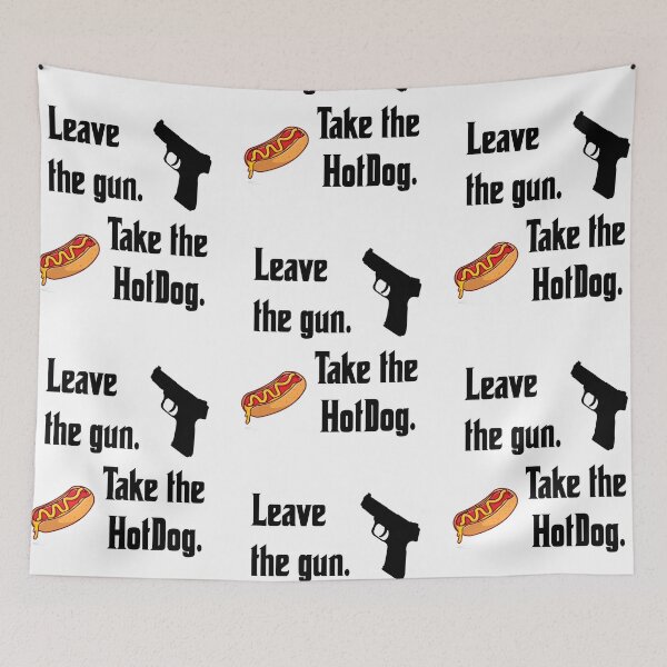 Item preview, Leave the gun, take the Hotdog, funny godfather parody designed and sold by Merchattack.