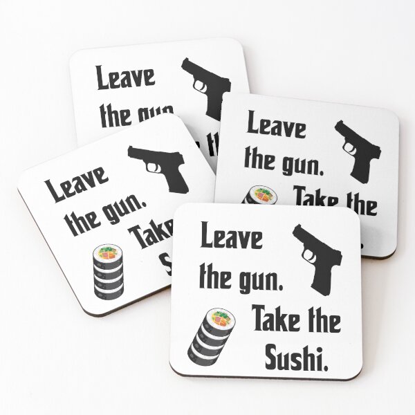 Item preview, Leave the gun, take the sushi, funny godfather parody designed and sold by Merchattack.