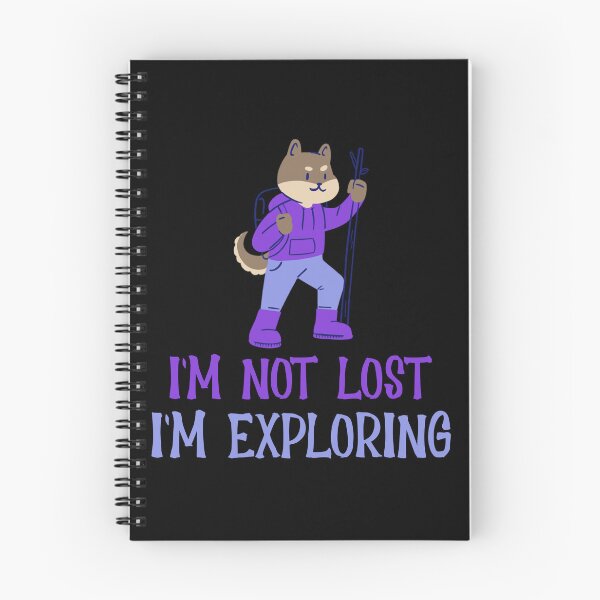 Item preview, I'm not Lost I'm Exploring designed and sold by 87-Aesthetics.