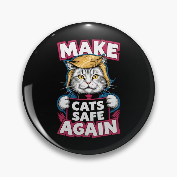 Item preview, Make Cats Safe Again Funny Election 2024 Debate Quote designed and sold by NexaArts.
