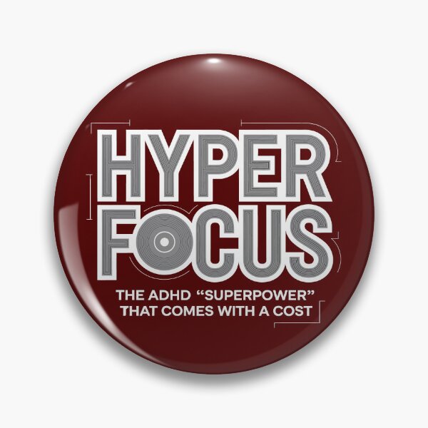 Item preview, ADHD Hyperfocus  designed and sold by Kaurisdigital.