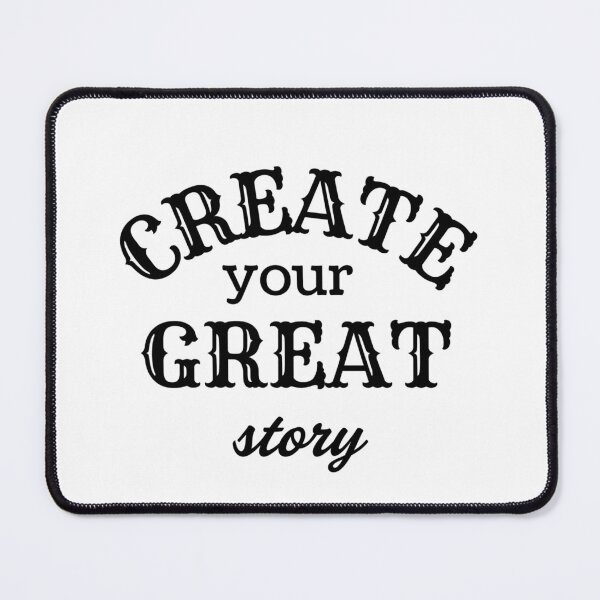 Item preview, Create your Great story designed and sold by Kalpa.