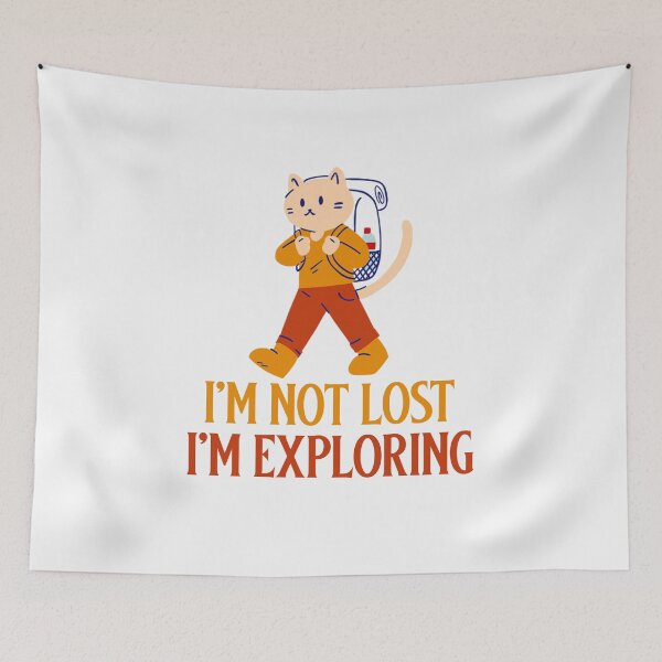 Item preview, I'm not Lost I'm Exploring designed and sold by 87-Aesthetics.