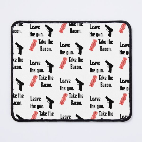 Item preview, Leave the gun, take the bacon, funny godfather parody designed and sold by Merchattack.