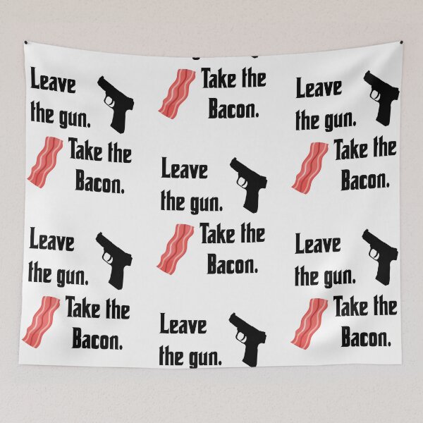 Item preview, Leave the gun, take the bacon, funny godfather parody designed and sold by Merchattack.