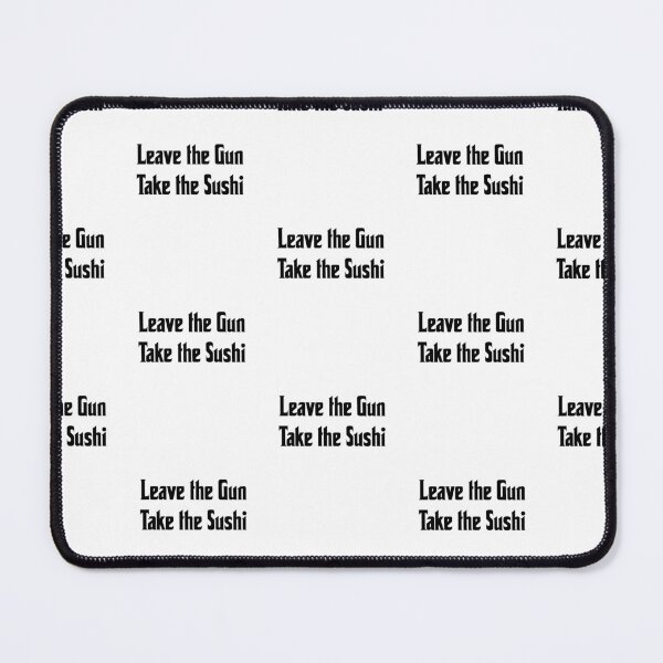 Item preview, Leave the gun, take the sushi, funny godfather parody designed and sold by Merchattack.