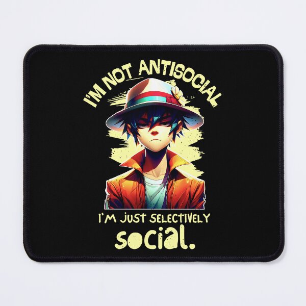 Item preview, I'm Not Antisocial, I'm Just Selectively Social: A Splash of Solitude designed and sold by SplashTastic.