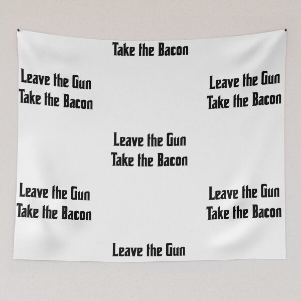 Item preview, Leave the Gun, take the bacon, funny godfather parody designed and sold by Merchattack.