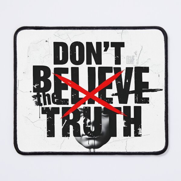 Item preview, don't believe the truth quote design for v for vendetta lovers designed and sold by puurfectcat.