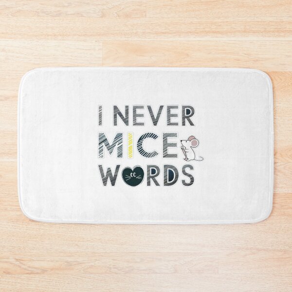 Item preview, I Never Mice Words designed and sold by Gentle40Winks.