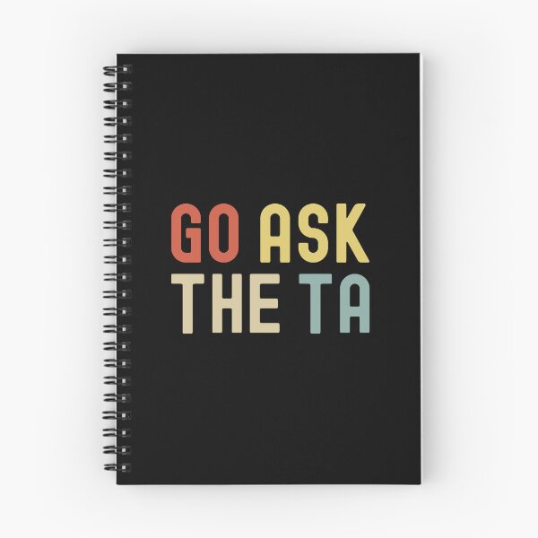 Item preview, Copy of Go Ask The TA | Funny Professor | Funny Teachers Assistant | Teacher Assistant Humor | Uni Professor Humor designed and sold by jadedscientist.