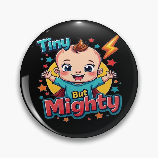 Item preview, Tiny But Mighty - Cute Super Baby Power Design designed and sold by InkredibleZ.