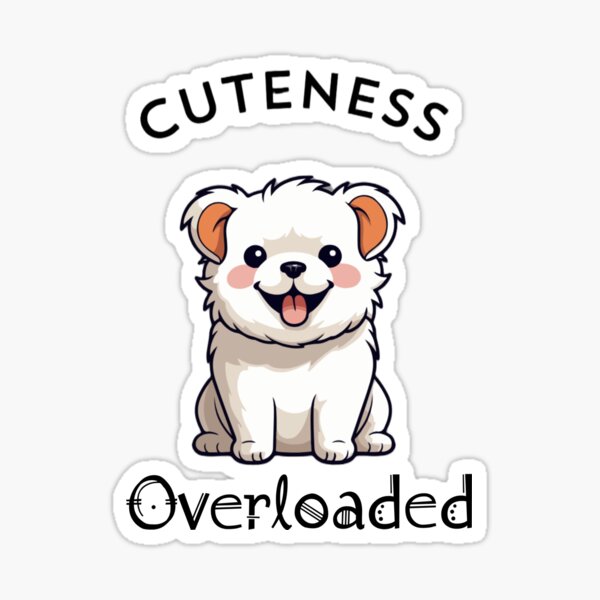 Item preview, Cuteness Overloaded, Cute Puppy designed and sold by AniketArtAura.