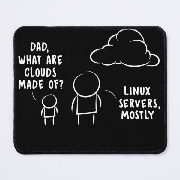 Item preview, Tech Dad Jokes: What Are Clouds Made Of? Linux Server  designed and sold by techycloset.