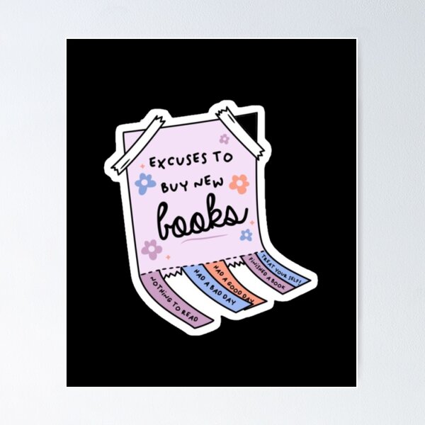 Item preview, excuses to buy new books designed and sold by ᴇᴍɪʟʏ ᴅɪᴀᴢ.