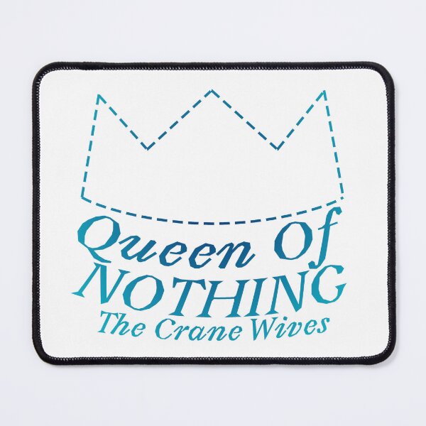 Item preview, Queen Of Nothing The Crane Wives designed and sold by GreatAndNerdy.