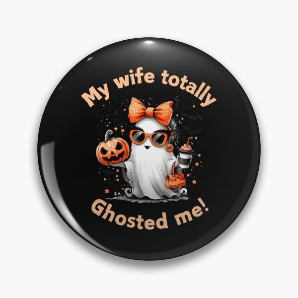 Artikelvorschau, Meine Frau hat mich total geghostet, lustiges Halloween entworfen und verkauft von MonaCreations.