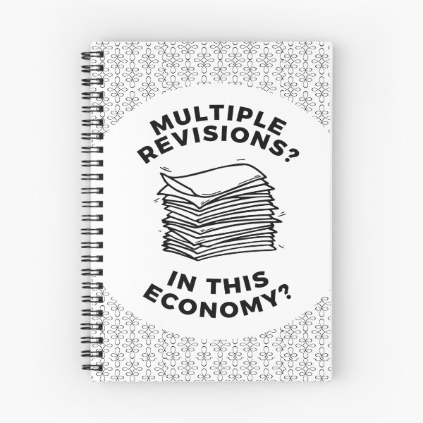 Item preview, Multiple Revisions? In This Economy? designed and sold by Ryan Skinnell.